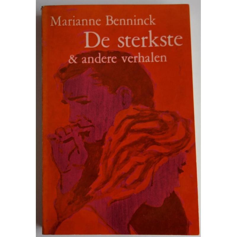 De sterkste en andere verhalen. Marianne Benninck